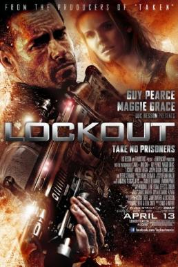 Lockout แหกคุกกลางอวกาศ (2012)